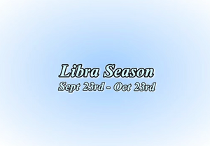 Libra Season Video ⚖️